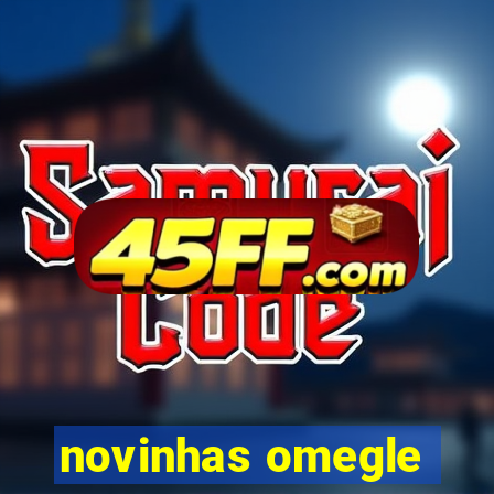 novinhas omegle